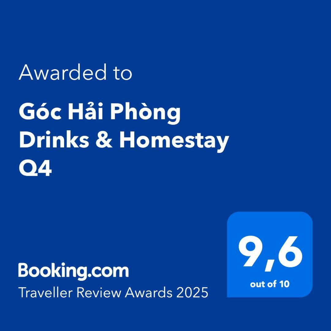 Goc Hai Phong Drinks & Homestay Q4 Ho Şi Min Exterior foto